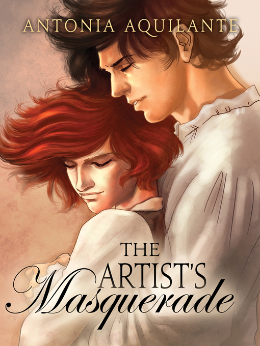 Title details for The Artist's Masquerade by Antonia Aquilante - Available